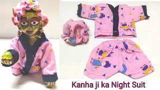 How to make Night Suit for Laddu Gopal/Summer Night Dress for Kanha ji (no5,6 and 7)