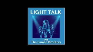 LIGHT TALK Episode 410 - 