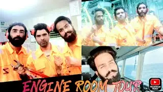 ENGINE ROOM TOUR OF HANDYMAX VESSEL