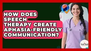 How Does Speech Therapy Create Aphasia-friendly Communication? - Brain Health Support Network