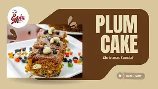 Christmas Special Plum Cake | Rich, Moist & Flavor-Packed
