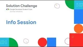 GDSC Sunway University Solution Challenge Info Session 2022 | GDSC Sunway University