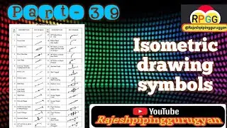 Part-39,About to Isometric drawing symbols