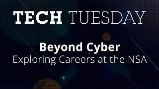 Tech Tuesday: Exploring Careers at the NSA | Full Sail University