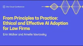 From Principles to Practice: Ethical and Effective AI Adoption for Law Firms