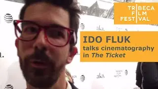 The Ticket - director Ido Fluk talks cinematography