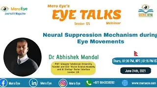 Neural Suppression Mechanism During Eye Movements || Dr Abhishek Mandal