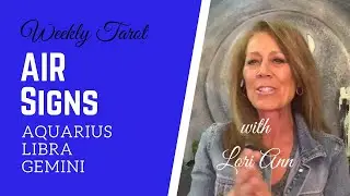 Hi,  Air Signs ~ Aquarius, Libra, Gemini. Weekly Tarot Love, Career, General