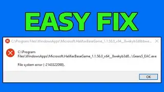How To Fix Xbox Game Pass Game Not Launching File System Error (-2143322098)