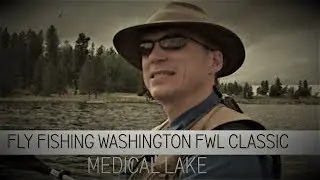 Fly Fishing Washington FWL Classic Medical Lake