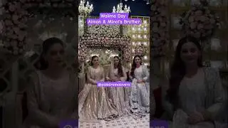 Aiman Minal Walima Pics of Brothers Wedding #minalkhan #walima  #aimankhan #wedding #pakistani