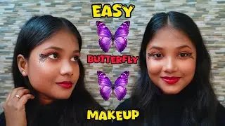 Easy Butterfly Makeup For Beginners| Makeup Tutorial | Easy steps | Butterfly Makeup🦋 