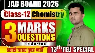 Jac Board Class 12th Chemistry Most Important Questions. Class 12th Chemistry Viral Questions.