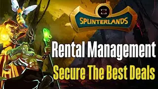 Splinterlands: Utilize Rentals Like A Pro!