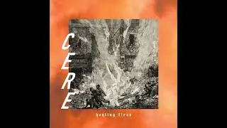 CERE - Healing Fires 2023