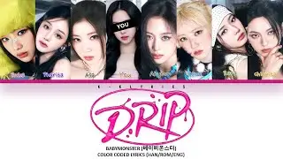BABYMONSTER (베이비몬스터) 'DRIP' - You As Member |8 Members| [Karaoke]