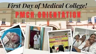 ✨PMCH Patna Orientation 2025 | The Beginning of Our Medical Journey✨🩺
