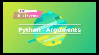 Function Hindi Tutorial Part 4 | Python Arguments | What are Positional & Keyword Arguments |