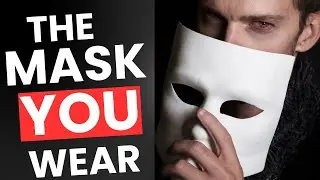The Persona: The Mask You Wear Without Realizing It