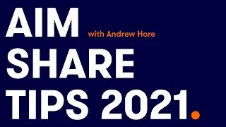 Five AIM Share Tips for 2021