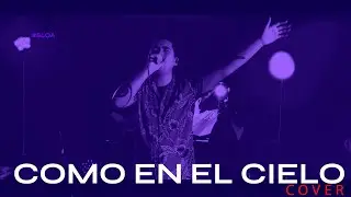 Como en el cielo (Cover) - #SLQA