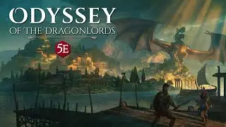 Dungeons & Dragons - Odyssey of the Dragonlords #dnd #dndcampaign #dnd5e #dungeonsanddragons #ttrpg