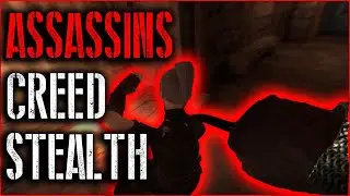ASSASSINS CREED Stealth Run v.17 - Blade & Sorcery