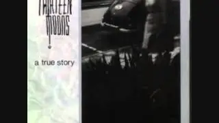 THIRTEEN MOONS b2. A Gentle Touch (1987 EP version)