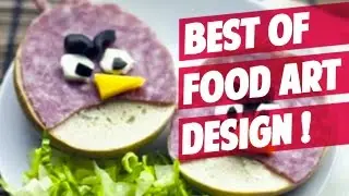 BEST OF Amazing Food Art (HD)