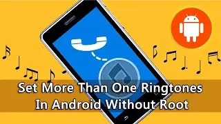 How to Set more than ONE RINGTONE on your Phone!