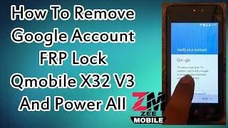 QMobile X32 V3 FRP Google Account Remove With CM2 Done   Zee Mobile