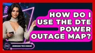 How Do I Use the DTE Power Outage Map? | Emerging Tech Insider