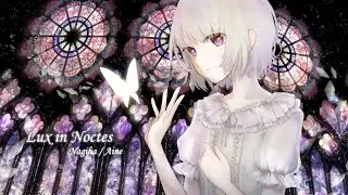 Lux in Noctes (2020) - Nagiha [Official]