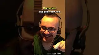 La donaci&oacute;n de un padre cabreado | Xokas