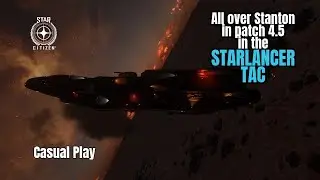 All over Stanton in patch 4.5 in the Starlancer TAC
