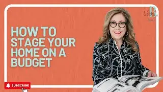 How To Stage Your Home On A Budget