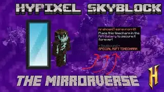 Hypixel Skyblock | Mirrorverse FULL Tutorial/Guide