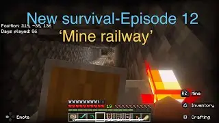 New survival-Episode 12 &lsquo;mine railway&rsquo; #jackdb504 