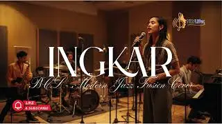BCL - Ingkar | Modern Jazz Fusion - Cover by NLVLifez Project