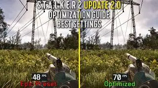 STALKER 2 Update 2 0 | OPTIMIZATION GUIDE | Every Setting Tested | Launch vs Update 2.0