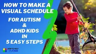 How to Make a Visual Schedule for Autism & ADHD Kids in 5 Easy Steps