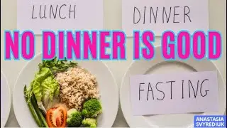 WHY SKIPPING DINNER IS A GOOD IDEA