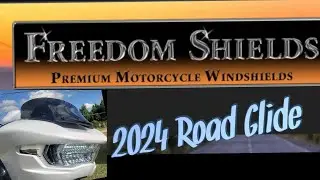 Freedom Shields Windshield Review for The 2024 Harley Davidson Road Glide