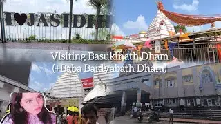 VISITING BASUKINATH DHAM AND BABA BAIDYANATH DHAM in DEOGHAR | Saeeba 