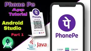 Phone Pe App Tutorial in Android Studio | Android with JAVA Project Tutorials UX | PART 1