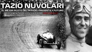 El Mejor Piloto Del Pasado, Presente, y Futuro | TAZIO NUVOLARI | Documental Spectrox