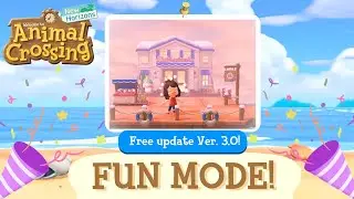 Animal Crossing Fun Mode in the New 3.0 Update! | #16 | Let's get started!