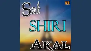 Sat Shiri Akal