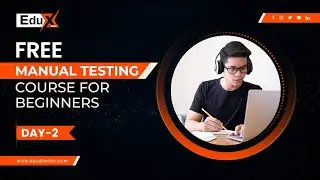 Manual Testing class-2
