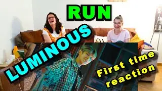TEACHERS FIRST TIME REACTION | LUMINOUS (루미너스) - 'RUN' MV